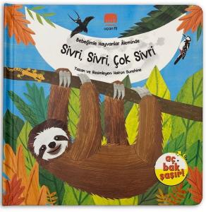 Sivri Sivri Çok Sivri - Bebeğimle Hayvanlar Aleminde (Ciltli)