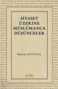 Siyaset Üzerine Müslümanca Düşünceler