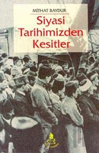 Siyasi Tarihimizden Kesitler