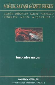 Soğuk Savaşı Gözetlerken