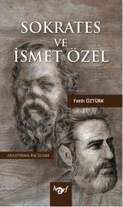 Sokrates ve İsmet Özel