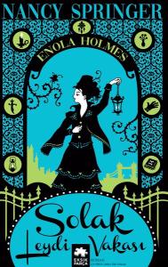 Solak Leydi Vakası - Bir Enola Holmes Gizemi