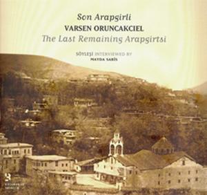 Son Arapgirli: Varsen Oruncakcıel