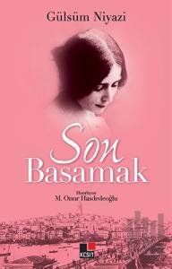 Son Basamak - Gülsüm Niyazi