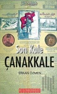 Son Kale Çanakkale