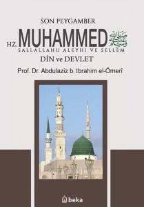 Son Peygamber Hz. Muhammed - Din ve Devlet