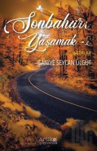 Sonbaharı Yaşamak - 2