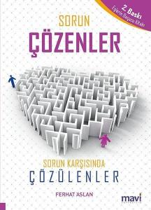 Sorun Çözenler Sorun Karşısında Çözülenler