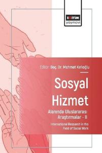 Sosyal Hizmet Alanında Uluslararası Araştırmalar 2