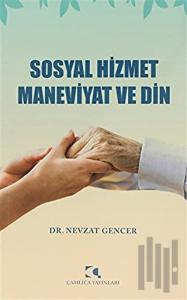 Sosyal Hizmet Maneviyat ve Din