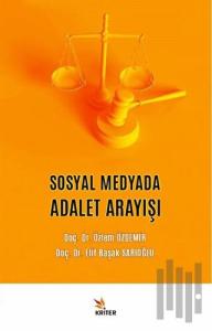 Sosyal Medyada Adalet Arayışı