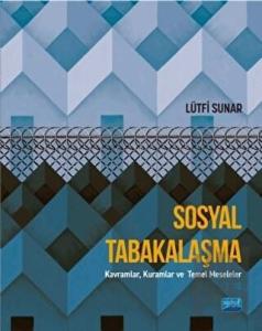 Sosyal Tabakalaşma-Kavramlar Kuramlar ve Temel Meseleler