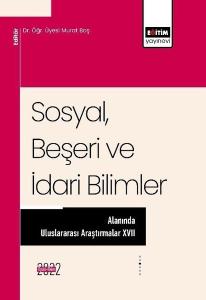 SosyalBeşeri ve İdari Bilimler Alanında Uluslararası Araştırmalar 17