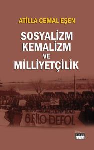 Sosyalizm Kemalizm ve Milliyetçilik