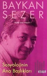 Sosyolojinin Ana Başlıkları