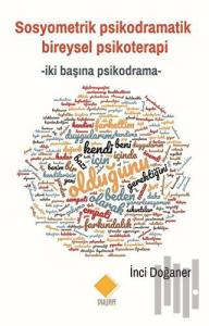 Sosyometrik Psikodramatik Bireysel Psikoterapi