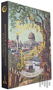 Souvenir of Jerusalem - Kudüs Hatırası (Ciltli)