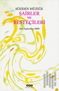 Sözden Müziğe: Şairler ve Bestecileri