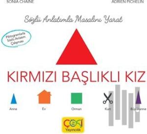 Sözlü Anlatımla Masalı Yarat - Kırmızı Başlıklı Kız