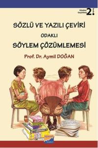 Sözlü ve Yazılı Çeviri Odaklı Söylem Çözümlemesi
