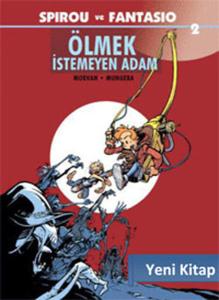 Spirou ve Fantasio 2 / Ölmek İstemeyen Adam