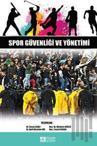 Spor Güvenliği ve Yönetimi