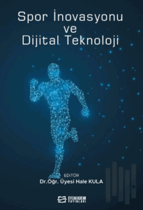 Spor İnovasyonu ve Dijital Teknoloji (Ciltli)