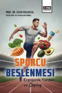 Sporcu Beslenmesi - Ergojenik Yardım ve Doping