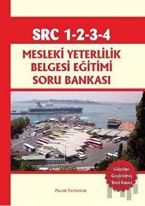 SRC 1-2-3-4 Mesleki Yeterlilik Belgesi Eğitimi Soru Bankası