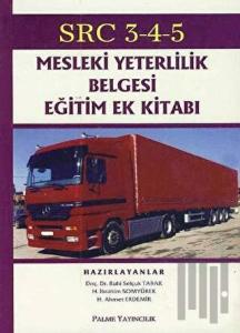 SRC 3-4-5 -Mesleki Yeterlilik Belgesi Eğitim Ek Kitabı