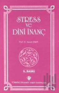 Stres ve Dini İnanç