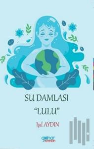 Su Damlası "Lulu"