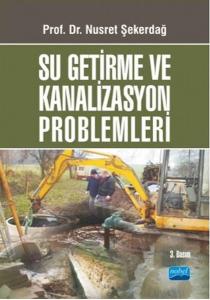 Su Getirme ve Kanalizasyon Problemleri