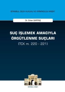 Suç İşlemek Amacıyla Örgütlenme Suçları (Ciltli)