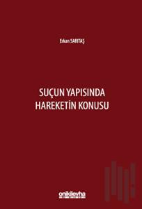 Suçun Yapısında Hareketin Konusu