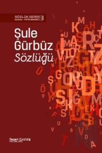 Şule Gürbüz Sözlüğü