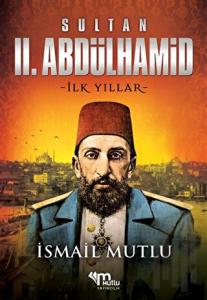 Sultan 2. Abdulhamid - İlk Yıllar
