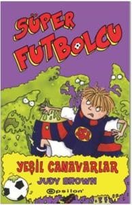 Süper Futbolcu - Yeşil Canavarlar