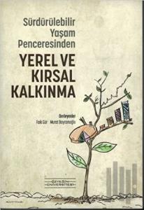 Sürdürülebilir Yaşam Penceresinden Yerel ve Kırsal Kalkınma