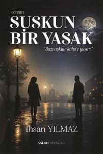 Suskun Bir Yasak