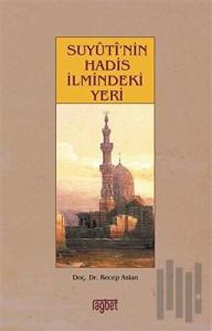 Suyuti’nin Hadis İlmindeki Yeri