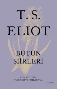 T.S. Eliot Bütün Şiirleri (Ciltli)