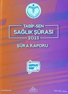 Tabip - Sen Sağlık Şurası 2023 - Şura Raporu
