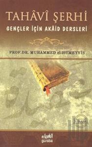Tahavi Şerhi Gençler İçin Akaid Dersleri