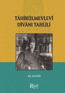 Tahirülmevlevi Divanı Tahlili