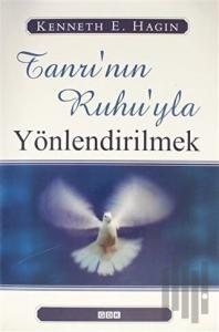 Tanrı'nın Ruhu'yla Yönlendirilmek