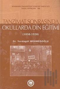 Tanzimat Sonrasında Okullarda Din Eğitimi