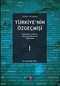 Tanzimat'tan Bugüne Türkiye'nin Özgeçmişi