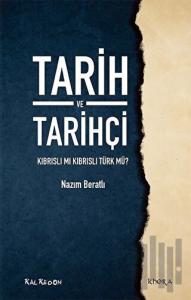 Tarih ve Tarihçi