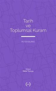 Tarih ve Toplumsal Kuram